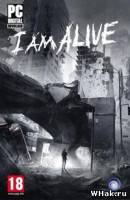 Скачать I am Alive (2012) PC | RePack